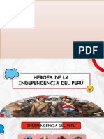 Heroes de La Independencia Del Perú
