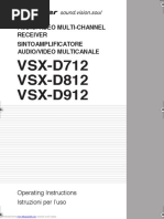 VSX-D712 VSX-D812 VSX-D912: Audio/Video Multi-Channel Receiver Sintoamplificatore Audio/Video Multicanale