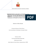 Tridimensionalidade Da Investigação Policial No Estado Democrático de DIREITO: A Investigação Policial Sistêmica Como