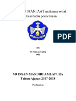 LAPORAN MANFAAT Makanan Sehat Bagi Kesehatan Pencernaan: SD Insan Mandiri Amlapura Tahun Ajaran 2017-2018