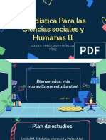 Estadística para Las Ciencias Sociales y Humanas II: Docente: Marco Javier Peñaloza Pérez