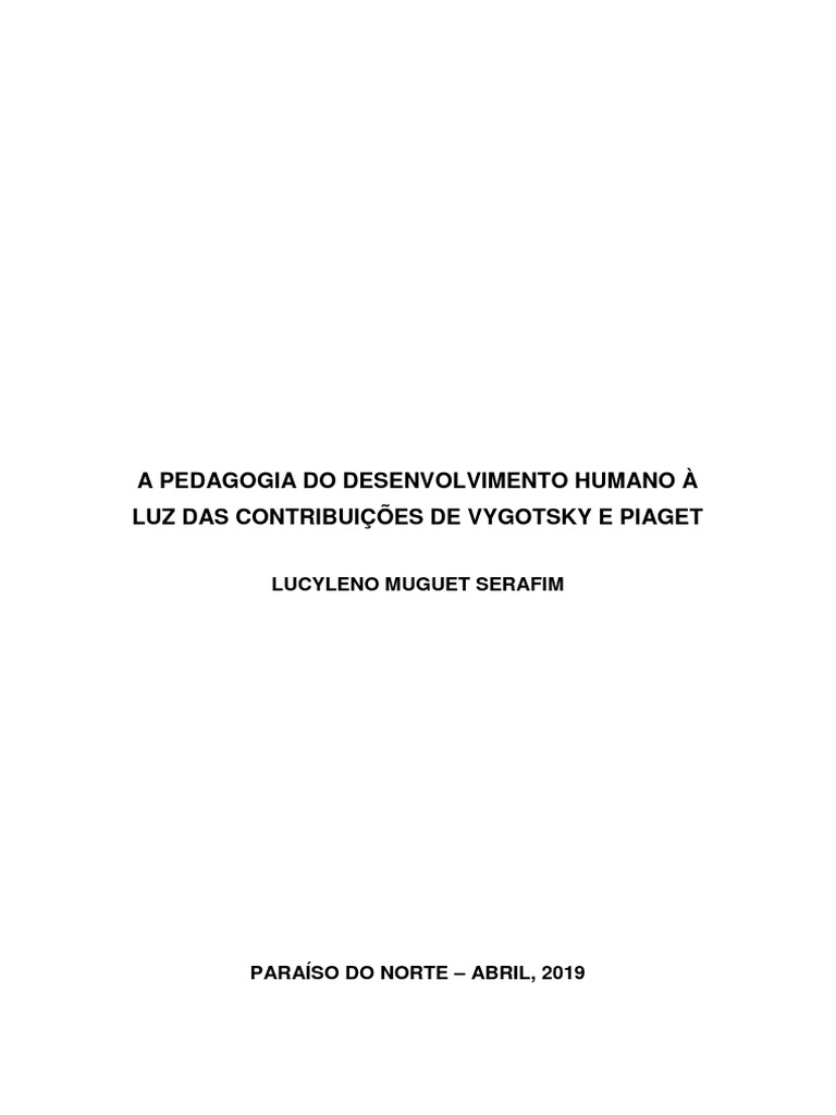 Vygotsky e Piaget: Desenvolvimento Humano | PDF | Aprendizado | Pedagogia