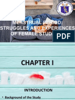 Menstrual Period: Struggles and Experiences of Female Students