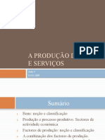 Produção de bens e serviços: fatores e setores