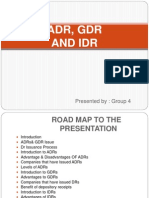 Adr, GDR and Idr: Presented By: Group 4