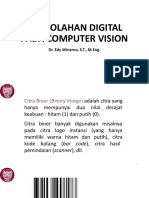 Pengolahan Digital Pada Computer Vision: Dr. Edy Winarno, S.T., M.Eng