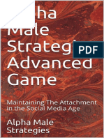 Alpha Male Strategies Advanced Game - Maintaining The Attachment in The Social Media Age