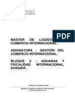 Master DE Logística Y Comercio Internacional. Asignatura: Gestión Del Comercio Internacional. Bloque 3: Aduanas Y Fiscalidad Internacional. Dossier