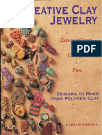 Creative Clay Jewelry_ Extraordinary, Colorful, Fun Designs to Make From Polymer Clay ( PDFDrive )