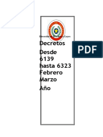 Decretos Desde 6139 Hasta 6323 Febrero Marzo Año: Dirección de Decretos y Leyes