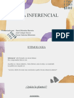 Lógica Inferencial: Presentado Por: Karol Morales Barreto Joel Colque Oscco Oscar Cabrera Meneses