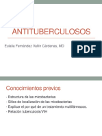 Antituberculosos: Eulalia Fernández Vallín Cárdenas, MD