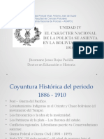 Unidad Iv El Carácter Nacional de La Policía Se Asienta en La Bolivianidad 1886 - 1910