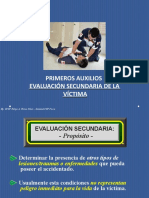 Primeros Auxilios Evaluación Secundaria de La Víctima: My. SPNP Felipe A. Flores Pérez - Sanidad PNP Piura