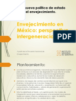 Envejecimiento en México: Perspectiva Intergeneracional: Una Nueva Política de Estado para El Envejecimiento