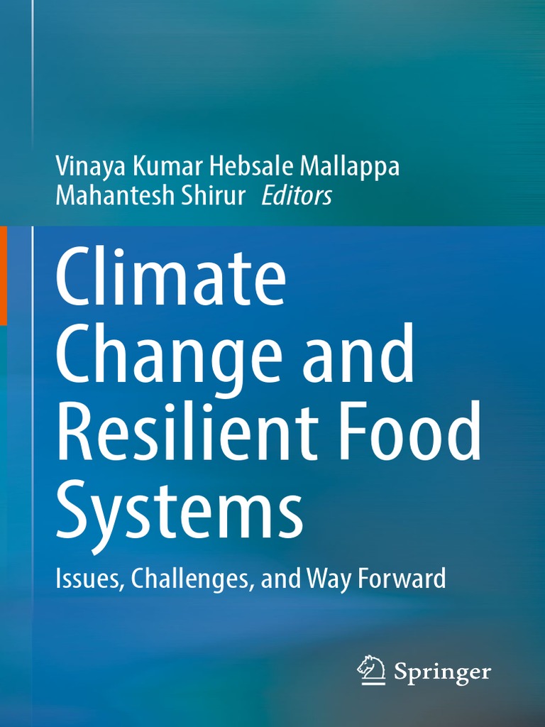 Climate Change and Resilient Food Systems: Vinaya Kumar Hebsale ...