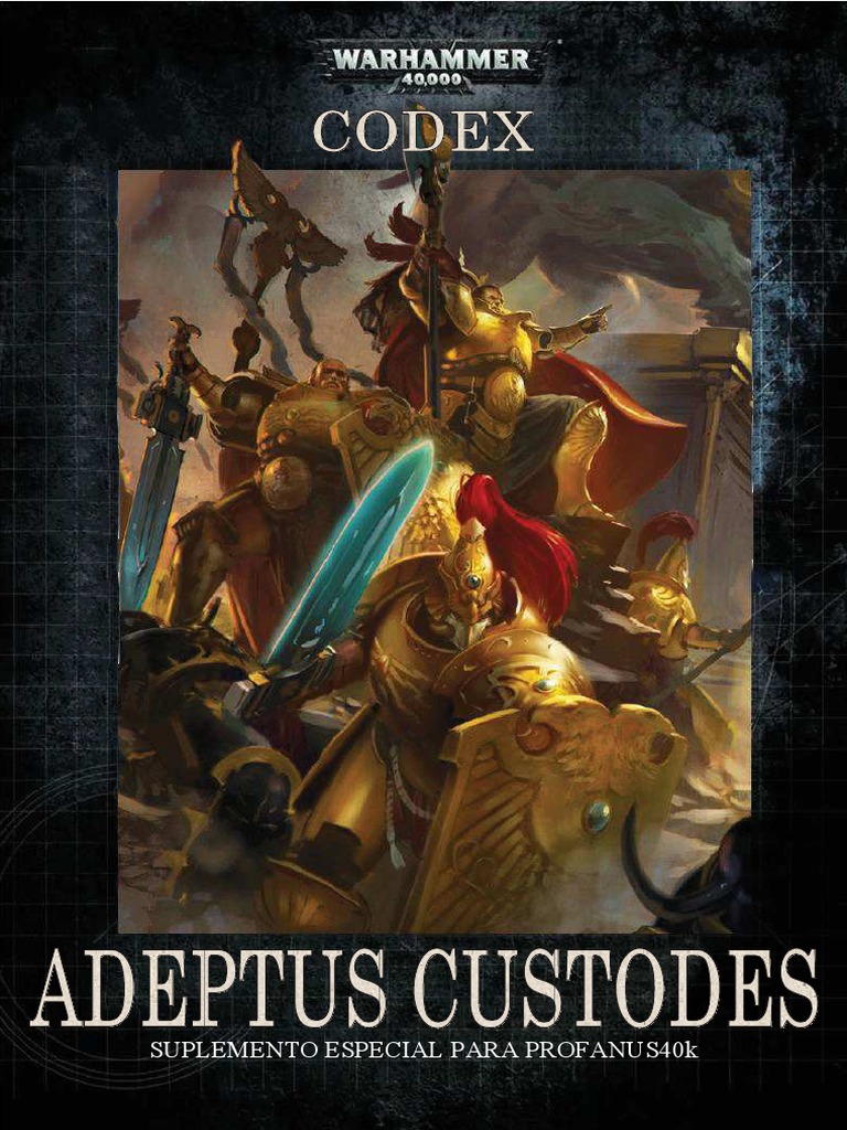 Codex Adeptus Custodes 10ª Edición PDF | PDF | Tanques | Infantería