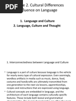 Lecture 2. Cultural Differences Influence On Language: 1. Language and Culture 2. Language, Culture and Thought