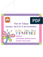 Plan de Trabajo Semana Del 8 Al 12 de Noviembre.: Kinder B Educadora: Roxana Galaz F. Tecnico: Nicol Ogaz