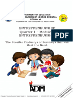 Entrepreneurship Quarter 1 - Module 3 Entrepreneurship: The Possible Product/s or Service/s That Will Meet The Need