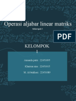 Operasi Aljabar Linear Matriks: Kelompok 1