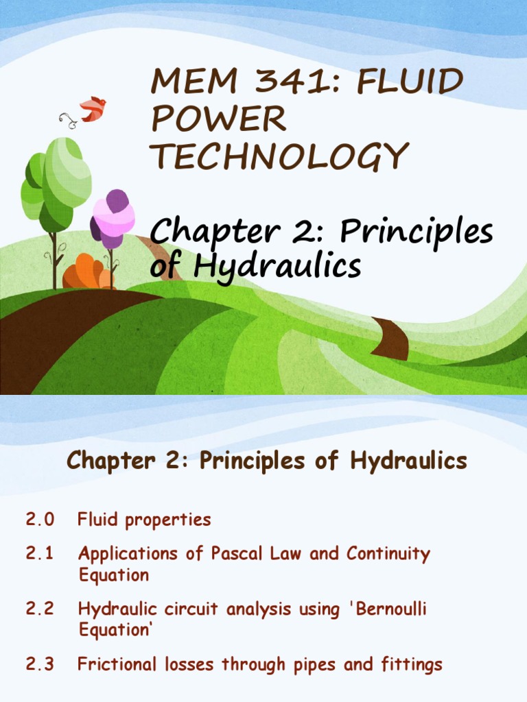 Hydraulic Fundamentals An Analysis of Fluid Properties, Pascal's Law