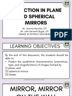 Reflection in Plane and Spherical Mirrors: Mr. Jerome Morales, LPT Mr. John Kenneth Bugal, LPT Grade 10 Physics Teachers