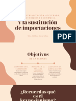 Industrialización Acelerada, Estabilidad Económica y Sustitución de Importaciones