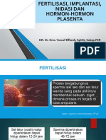 (KY) Fertilisasi, Implantasi, Nidasi Dan Hormon-Hormon Plasenta (KY)