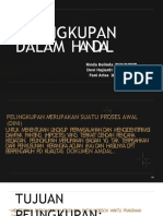 Pelingkupan Dalam Handal: Rinda Belinda 2021310038 Dovi Hajiardi 2021310028 Feni Arisa 2021310031