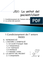 1: Condicionament de L'entorn Del Pacient 2: La Unitat Del Pacient