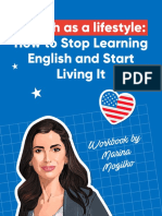 English As A Lifestyle: How To Stop Learning English and Start Living It