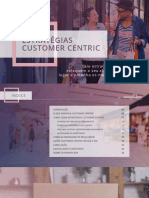 Estratégias Customer Centric: como colocar o cliente no centro