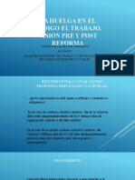 La Huelga en El Codigo El Trabajo. Vision Pre Y Post Reforma