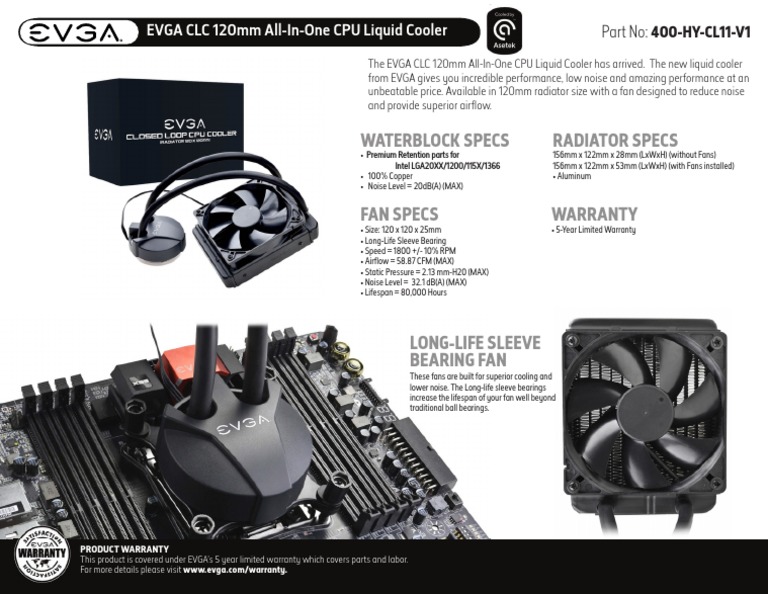 Waterblock Specs Fan Specs Radiator Specs Warranty: EVGA CLC 120mm All ...