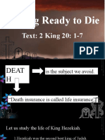 Getting Ready To Die: Text: 2 King 20: 1-7