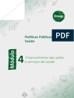 Políticas Públicas de Saúde: Financiamento Das Ações e Serviços de Saúde