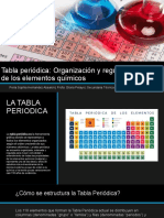 Tabla Periódica: Organización y Regularidades de Los Elementos Químicos