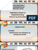 Araling Panlipunan 2 Ikalawangmarkahan Ikawalong Linggo: Pagbibigay Halaga Sa Pagkakakilanlang Kultural NG Komunidad