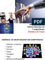 Recrutamento & Seleção Baseado em Competências: Dinâmica de Grupo