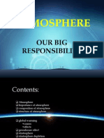 Atmosphere: Our Big Responsibility