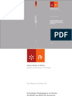 TESE Doutoramento Vitor Sil- (Sil, V. (2008). Estratégias Pedagógicas no Ensino de Alunos em Risco de Insucesso Escolar: Estudo com Professores do Ensino Básico. Tese de Doutoramento. Braga: Universidade do Minho