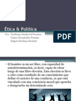 Ética & Política: Por: Viridiana Sandoval Fuentes Diana Hernández Román Miguel Medina Montiel