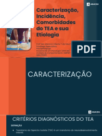 Caracterização, Incidência, Comorbidades Doteaesua Etiologia