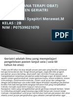 (Tata Laksana Terapi Obat) Untuk Pasien Geriatri NAMA: Rizki Syapitri Merawat.M Kelas: 2B NIM: P07539021070