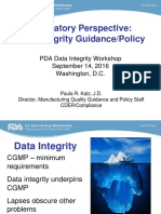 Regulatory Perspective: Data Integrity Guidance/Policy: PDA Data Integrity Workshop September 14, 2016 Washington, D.C
