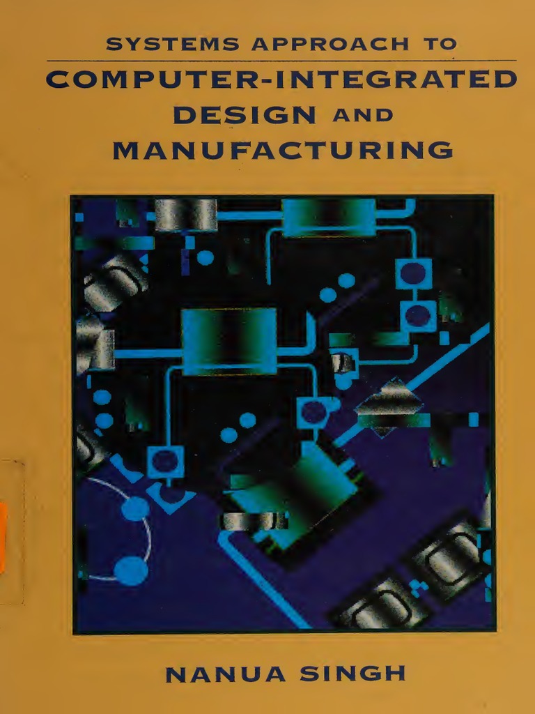 Design Manufacturing: Computer-Integrated | PDF | Computer Aided Design ...
