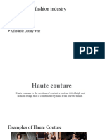 Categories of Fashion Industry: Haute Couture Pret-A-Porter Luxury Wear Affordable Luxury Wear