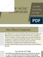 New Music Composers: Jose Maceda Lucrecia Kasilag Jerry Dadap Fr. Manuel Maramba Ramon Santos