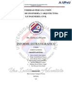 Informe Estratigrafico: Universidad Peruana Unión Facultad de Ingeniería Y Arquitectura E.P Ingeniería Civil